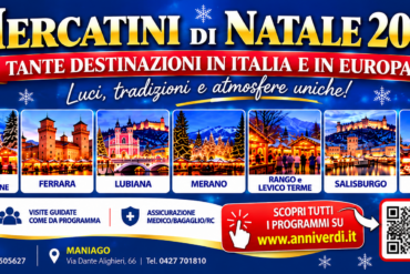 Anni Verdi e Mazzolo Viaggi insieme, con partenze da San Vito al Tagliamento, Fiume Veneto e Maniago.